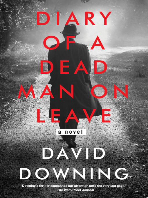 Title details for Diary of a Dead Man on Leave by David Downing - Available